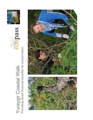 Yuraygir Coastal Walk
Providing direct financial benefits for conservation
 