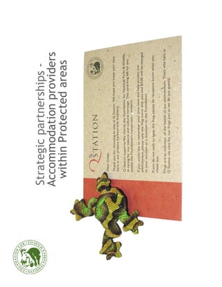 Strategic partnerships -
Accommodation providers
 within Protected areas
 