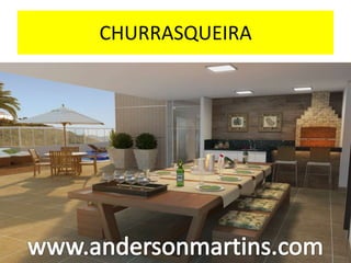 CHURRASQUEIRA
 