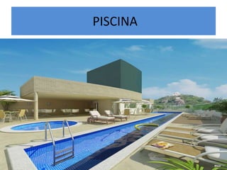PISCINA

 