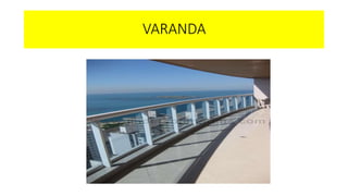 VARANDA
