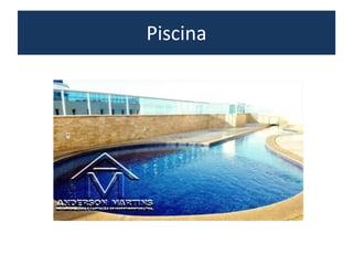 Piscina
 