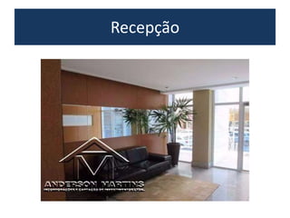 Recepção
 