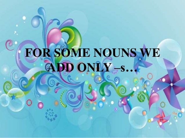 IRREGULAR NOUNS WITH PLURAL FORMS