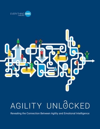 Agility Unlocked | Revealing the Connection Between Agility and Emotional Intelligence
Revealing the Connection Between Agility and Emotional Intelligence
 