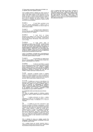 “d”, ficará sujeita à apreciação e deliberação da FUMARC e da
ACADEPOL, observada a legislação específica.                                 2.5.3.1. A candidata mãe lactante que não fizer a solicitação na
                                                                             forma prevista no item 2.5.3. poderá fazê-lo por meio de
2.4.8. O candidato portador de deficiência que desejar concorrer às          requerimento digitado datado e assinado pela candidata lactante
vagas reservadas deverá, no prazo de inscrições, previsto no item 2.2.2. ,   que deverá ser entregue na FUMARC - Avenida Francisco Sales,
entregar Laudo Médico (original ou cópia autenticada em serviço              540 - Bairro Floresta - Belo Horizonte - Minas Gerais - CEP
notarial e de registros - Cartório de Notas), expedido em no máximo 90       30.150.220, de 09 às 12 e de 13 às 17horas ou encaminhado via
(noventa) dias antes do término das inscrições, atestando a espécie e o      SEDEX para o mesmo endereço até o dia 18 (dezoito) de abril de
grau ou nível de deficiência, com expressa referência ao código              2013, último dia de inscrições.
correspondente da Classificação Internacional de Doenças (CID-10),
com a provável causa da deficiência.


2.4.8.1.                       O Laudo Médico especificado no item
2.4.8. deverá expressar, obrigatoriamente, a categoria em que se
enquadra a pessoa portadora de deficiência, nos termos do artigo 4º do
Decreto Federal nº 3.298/99.


2.4.8.2.                     A entrega do Laudo é indispensável e
servirá de base para análise dos pedidos de adaptação de provas,
nos termos do item 2.4.4. e seguintes.


2.4.8.3.                       O    Laudo      deverá    ser    entregue,
diretamente, pelo candidato ou por terceiro, dentro do período de
inscrições especificado no item 2.2.2., na FUMARC - Avenida Francisco
Sales, 540 - Bairro Floresta - Belo Horizonte - Minas Gerais, de 09 às 12
e de 13 às 17horas.


2.4.8.4.                     O Laudo poderá, ainda, ser
encaminhado via SEDEX, para a FUMARC - Avenida Francisco
Sales, 540 - Bairro Floresta - Belo Horizonte - Minas Gerais, CEP
30.150.220, em envelope lacrado, identificado externamente em
sua parte frontal com os seguintes dados: Concurso Público 2013 –
PERITO CRIMINAL - Edital 02/2013;- Ref: Laudo Médico; nome
completo do candidato. Atente-se que em caso encaminhamento
do laudo por SEDEX, a postagem deve ocorrer até o último dia de
inscrição, qual seja 18 (dezoito) de Abril de 2013.

2.4.8.4.1. A ACADEPOL e a FUMARC não se responsabilizam por
qualquer tipo de extravio que impeça a chegada do Laudo Médico
a seu destino, quando enviado por via postal.


2.4.8.5.                   O Laudo Médico terá validade apenas
para este Concurso Público e não será devolvido, ficando sob a
guarda e responsabilidade da ACADEPOL.


2.4.8.6.                    Na falta do Laudo Médico, ou quando
este for entregue fora do prazo, ou mesmo apresentado de forma
diversa ao especificado no item 2.4.8. e seguintes, o candidato
perderá o direito de concorrer às vagas reservadas aos candidatos
portadores de deficiência, mesmo que declarada tal condição no
Requerimento Eletrônico de Inscrição, bem como não será
atendida a condição especial para realização das provas.


2.4.9.         Ressalvadas as disposições especiais, os candidatos
portadores de deficiência participarão do concurso em igualdade de
condições com os demais candidatos, no que tange ao horário de início,
ao local de aplicação, ao conteúdo, correção de provas, aos critérios de
aprovação e todas as demais normas de regência do concurso.


2.4.10. O candidato que se inscrever como deficiente e for
aprovado na etapa das provas de conhecimentos (objetiva) será
convocado para realizar, nos termos da legislação vigente, o
Exame de Verificação da Compatibilidade da Deficiência,
conforme descrito neste edital, perícia específica destinada a
verificar a existência da deficiência declarada e a compatibilidade
de sua deficiência com o exercício e atribuições a serem
desempenhadas no cargo de PERITO CRIMINAL.

2.5. CONDIÇÕES ESPECIAIS PARA REALIZAÇÃO DAS
PROVAS
2.5.1. Além do candidato portador de deficiência, poderão,
eventualmente, requerer condições especiais para a realização das
provas:

1)             A candidata mãe-lactante nos critérios e condições
estabelecidos nos artigos 227 da Constituição Federal, 4º da Lei nº
8.069/90 Estatuto da Criança e do Adolescente e 1º e 2º da Lei nº
10.048/2000.


2)             O candidato que não estiver concorrendo às vagas
reservadas aos portadores de deficiência, excepcionalmente e a critério
médico, que, por alguma razão, necessitar de atendimento especial para
a realização das provas poderá fazer requerimento de próprio punho,
datado e assinado, indicando as condições que necessita para a
realização das provas e as razões de sua solicitação. Tal solicitação
deverá ser entregue na FUMARC - Avenida Francisco Sales, 540 -
Bairro Floresta - Belo Horizonte - Minas Gerais - CEP 30.150.220, de 09
às 12 e de 13 às 17horas ou encaminhado via SEDEX para o mesmo
endereço, até o último dia de inscrição, devidamente acompanhado de
Laudo Médico (original ou cópia autenticada em serviço notarial -
Cartório de Notas).


2.5.2. A realização de provas nas condições especiais fica
condicionada a analise da viabilidade e possibilidade técnica pela
ACADEPOL e pela FUMARC.

2.5.3. A candidata lactante que necessitar amamentar durante a
realização das provas poderá fazê-lo, desde que assim o requeira quando
do preenchimento do Requerimento Eletrônico de Inscrição.
 