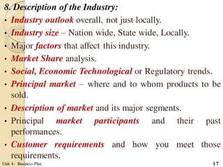 8. Description of the Industry:
• Industry outlook overall, not just locally.
• Industry size – Nation wide, State wide, L...