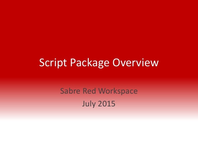 Sabre Script Overview