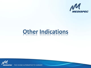 Other Indications
 
