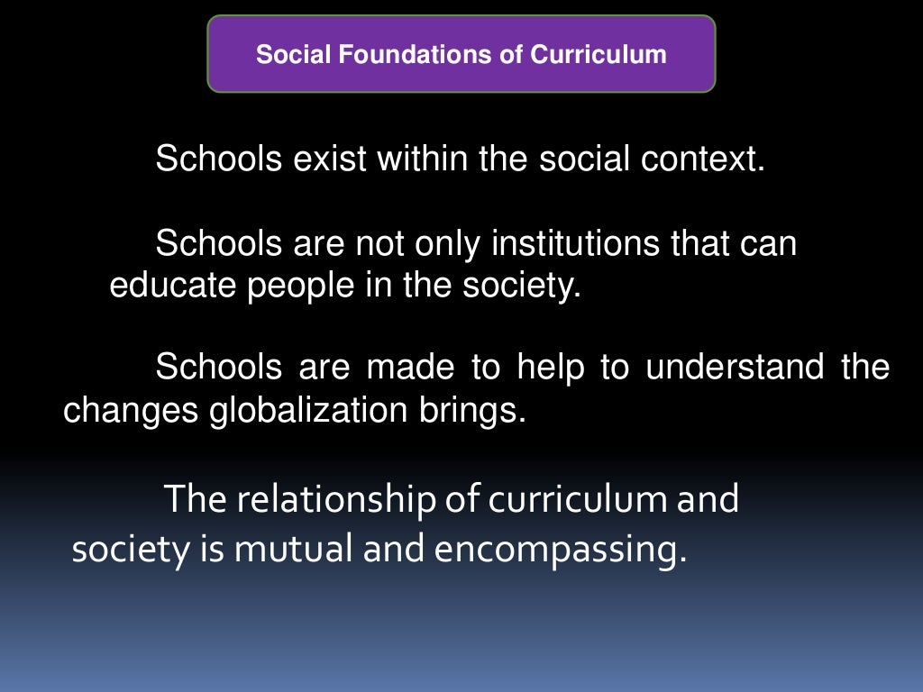 Major Foundations of Curriculum