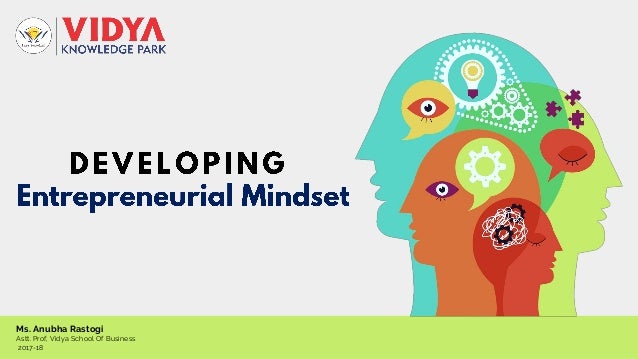 developing entrepreneurial mindset key insights entrepreneurial mindset