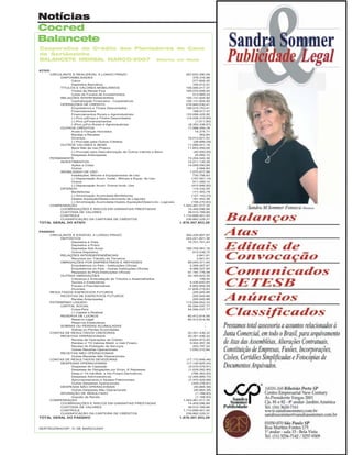 Notícias
Cocred
Balancete
Cooperativa de Crédito dos Plantadores de Cana
de Sertãozinho
BALANCETE MENSAL MARÇO/2007 valores em Reais

Revista Canavieiros - Maio de 2007

 