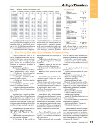 Artigo Técnico
Figura 8 – Produção anual de cada estádio de corte:

A multiplicação de mudas, caso não
haja a possibilidade de aquisição local
de mudas, pode ser realizada de diversas formas. Ao lado é apresentada uma
forma de multiplicação do canavial.
É fundamental ressaltar a importân-

cia da multiplicação do canavial com
mudas sadias, que tenham sofrido tratamento térmico e operações constantes de rouging, ou seja, limpeza de plantas doentes nas áreas de multiplicação.
Estas operações garantirão produtivi-

dade e longevidade no canavial, tornando possível atingir as metas estabelecidas no projeto.

2. Definição do Sistema Produtivo:
Uma vez conhecidos todos os aspectos agronômicos da região, seu potencial produtivo e a marcha de expansão, é preciso definir o manejo a ser dado
para a lavoura para as combinações de
ambiente de produção e tecnologia a
serem empregadas.
Basicamente, é preciso a:
1.1. Definição de Períodos de Produção e Colheita, Plantio e Tratos Culturais;
1.2. Definição e Descritivo dos Sistemas de Formação do Canavial;
1.3. Definição e Descritivo dos Sistemas de Tratos Culturais;
1.4. Definição e Descritivo dos Sistemas de Colheita;
1.5. Definição e Descritivo dos Sistemas de Transporte de Cana;
1.6. Manejo e distribuição de efluentes e resíduos sólidos (vinhaça, cinzas,
torta, etc.).
A definição dos Períodos de Produção e Colheita, Plantio e Tratos Culturais
são fundamentais para estabelecer-se a
quantidade de dias aproveitáveis a cada
período de tempo, que pode ser mês, quinzena ou semana, dependendo do nível de
detalhamento que seja dado ao projeto.
A disponibilidade de tempo para trabalho pode ser dada pela fórmula:
TD = {[Nt “ (Ndf + Nimp)]× (Jt × Eg )
Em que:
TD é o tempo disponível para realizar cada operação em horas;
Nt é o número de dias contido no

período determinado para a realização da
operação;
Ndf é o número de domingos e feriados, quando respeitados, existentes
no período;
Nimp é o número de dias úteis impróprios ao trabalho das máquinas;
Jt é a jornada de trabalho adotada
em horas;
Eg é a eficiência gerencial ou administrativa.
Vale lembrar que as operações de:
· Preparo de solo: Exigem solo friável,
portanto úmido;
· Plantio: Exigem solo úmido, dia pouco
chuvoso ou sem e chuvas após o plantio;
· Tratos Culturais: Exigem solo friável e
as pulverizações pouco vento;
· Colheita: Exigem tempo seco e solo o
menos úmido possível.
Disto decorre que o tempo disponível para cada uma das fases será extremamente diferente em uma mesma época do
ano, assim, no dimensionamento da estrutura deve-se ter este cuidado. Vale lembrar que algumas operações não podem
ser realizadas em 3 turno ou mais propriamente à noite, dependo do sistema de
manejo e da tecnologia a ser utilizada.
Para a definição do sistema produtivo é preciso ter-se os itens listados no
capítulo 3 deste relatório. Minimamente é preciso ter-se:
· Análises químicas de solo nas camadas

de 0-20, 20-40 cm e físicas de 60-80 cm representativa das áreas que serão explorar;
· Estudo sobre a ocorrência de pragas;
· Estudo a ocorrência de ervas daninhas;
· Estudo do Balanço Hídrico de 10 anos
ou mais.
As etapas de definição do sistema
produtivo são:
· Estimativas da necessidade de correção do solo;
· Técnicas de conservação do solo;
· Operações de Preparo de Solo;
· Adubação de Plantio;
· Controle de Pragas de Solo;
· Manejo de Resíduos Industriais no Plantio e eventualmente de outros resíduos
disponíveis na região que possibilitem a
melhoria dos ambientes de produção;
· Sistema de Plantio;
· Planejamento Prévio Varietal;
· Controle de Ervas Daninhas;
· Adubação de Soqueiras;
· Manejo de Resíduos Industriais nos
Tratos Culturais;
· Necessidade e Definição dos Sistemas
de Irrigação e Drenagem;
· Sistemas de Colheita e Transporte;
· Utilização de Maturadores.
Após elaborar um descritivo em português estruturado do sistema produtivo, é necessário produzir-se um dimensionamento da estrutura necessária que
será apresentada no artigo do próximo
mês, quando falaremos sobre o “Dimensionamento de Estrutura”.
Revista Canavieiros - Janeiro de 2008

29

 