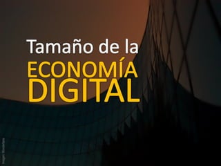 LA ECONOMIA DIGITAL 2008