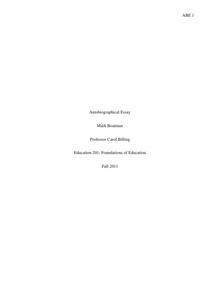 Health Promotion Essay Abe Autobiographical Essay Mark Boatman Professor Carol Billingeducation Essay On High School Dropouts also English Essay About Environment Autobiographical Essay Examples Of Thesis Statements For Essays