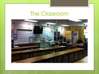 The Classroom
 