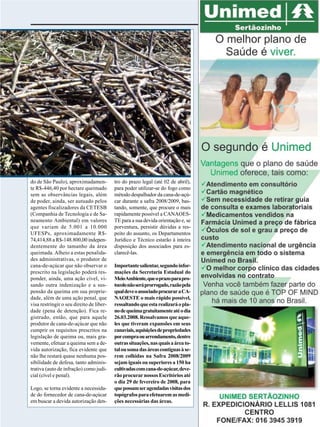 Legislação

do de São Paulo), aproximadamente R$-446,40 por hectare queimado
sem as observâncias legais, além
de poder, ainda, ser autuado pelos
agentes fiscalizadores da CETESB
(Companhia de Tecnologia e de Saneamento Ambiental) em valores
que variam de 5.001 a 10.000
UFESPs, aproximadamente R$74,414,88 a R$-148.800,00 independentemente do tamanho da área
queimada. Alheio a estas penalidades administrativas, o produtor de
cana-de-açúcar que não observar o
prescrito na legislação poderá responder, ainda, uma ação cível, visando outra indenização e a suspensão da queima em sua propriedade, além de uma ação penal, que
visa restringir o seu direito de liberdade (pena de detenção). Fica registrado, então, que para aquele
produtor de cana-de-açúcar que não
cumprir os requisitos prescritos na
legislação de queima ou, mais gravemente, efetuar a queima sem a devida autorização, fica evidente que
não lhe restará quase nenhuma possibilidade de defesa, tanto administrativa (auto de infração) como judicial (cível e penal).
Logo, se torna evidente a necessidade do fornecedor de cana-de-açúcar
em buscar a devida autorização den-

tro do prazo legal (até 02 de abril),
para poder utilizar-se do fogo como
método despalhador da cana-de-açúcar durante a safra 2008/2009, bastando, somente, que procure o mais
rapidamente possível a CANAOESTE para a sua devida orientação e, se
porventura, persistir dúvidas a respeito do assunto, os Departamentos
Jurídico e Técnico estarão à inteira
disposição dos associados para esclarecê-las.
Importante salientar, segundo informações da Secretaria Estadual do
MeioAmbiente, que o prazo para protocolo não será prorrogado, razão pela
qual deve o associado procurar a CANAOESTE o mais rápido possível,
ressaltando que esta realizará o plano de queima gratuitamente até o dia
26.03.2008. Ressalvamos que aqueles que tiveram expansões em seus
canaviais, aquisições de propriedades
por compra ou arrendamento, dentre
outras situações, nas quais a área total ou soma das áreas contíguas à serem colhidas na Safra 2008/2009
sejam iguais ou superiores a 150 ha
cultivadas com cana-de-açúcar, deverão procurar nossos Escritórios até
o dia 29 de fevereiro de 2008, para
que possam ser agendadas visitas dos
topógrafos para efetuarem as medições necessárias das áreas.
Revista Canavieiros - Fevereiro de 2008

31

 