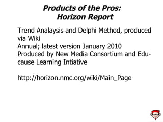 Some Fun Foresight Shapes The S-Curve is popular for forecasting adoption of new technologies and products But the Hype Cycle is usually more accurate Source: Gartner via Wikipedia Source: Wikipedia 