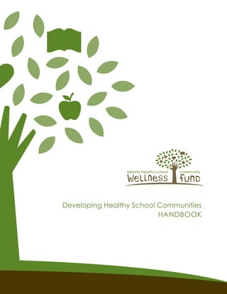 Developing Healthy School Communities
HANDBOOK
 