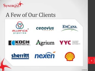 Confidential
A Few of Our Clients
4
 