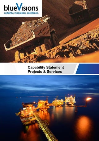 Capability Statement 
Projects & Services 
 
