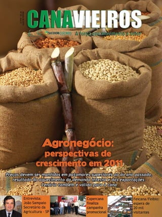 1

Revista Canavieiros - Janeiro 2011

 