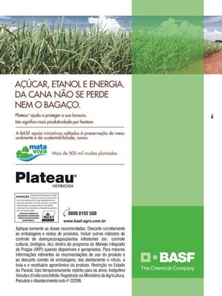 29

Revista Canavieiros - Junho 2011

 