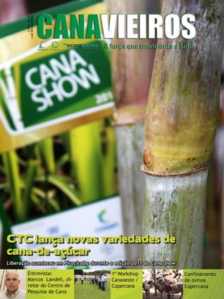 1

Revista Canavieiros - Dezembro 2011

 