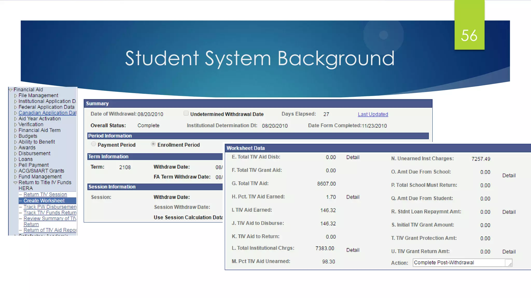 Student System Background
56
 