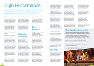 High Performance
Effectively managing this large-
scale, multilayered change
for our 500 plus staff and 230
volunteers around the country
has been a significant project
throughout the year. At its
core is a whole-of-organisation
Information Communications
Technology hardware project
and new software systems
implementation. This will
transform our paper-based
system to a fully automated
electronic front and back-end
process.
While change is being driven
by external market factors,
the people we support and
their advocates, change also
has strong internal support
– we want to support people
in the best and most efficient
manner possible. During the
year, a group of ‘Able Change
Leaders’ was identified - each
with the capacity, capability,
expertise and techniques to
effectively drive complex
changes within the
organisation. They support
the National Management
Team in delivering change
for Able.
The Reference Group is
a key part of the EnAble
Change project. Initially a
communications channel,
it has evolved into a full
support project that will see
major capability building
around change management
in the year ahead. Activities
will initially focus on the
new computer hardware and
systems rollout. Over time,
EnAble Change will help
Able truly embed the best
approaches to supporting
people in our many and
varied services.
Strategic
Planning
It was timely that our
Strategic Plan was
reviewed to better align
the organisation with the
evolving landscape and
external context. Planning
commenced with a Board
review of strategic priorities
in March. Each area and group
within Able contributed to
the draft strategic plan, which
was developed to ensure that
everyone can understand
what we seek to do and how
we will achieve our goals.
‘What Able is’ and how we
go about our work, focusing
on the aims and outcomes
of people we support has
not significantly changed.
However, the size, geography
and external environment
have changed markedly and
strategically for the next
three years will address these
changes.
Best
Practice
During the year, we continued
the journey towards
nationwide best practice
implementation. This began
with organisation-wide
discussions which involved
everyone in change and
highlighted that every role
is fundamental to Able’s
ability to assist people better.
From this, Able Australia
aims to become a resilient
and connected organisation
that supports person centred
services in a constantly
evolving sector.
As part of this work, the
Able Practice Model of
Support was developed.
This important framework
draws from evidenced based
internationally recognised
practice models. The Able
Model is a system of policies,
procedures and guidelines
that align with legislative
requirements and enhance the
practice support for people
accessing and/or living in
Able Australia services. It
will be the basis of a person’s
engagement with Able
Australia from access to exit
and will guide all our practices.
Additionally, a Governance
model was established to
help build capacity towards
best practice across the
organisation. The model
includes a National Best
Practice Advisory Group
which brings together
key internal stakeholders
and experts to help drive
implementation, monitor and
further develop Best Practice
initiatives, including the Able
Practice Model of Support.
Work with staff supporting
people living with restrictive
interventions continued
throughout the year.
This work resulted in the
reduction (and in some cases,
elimination) of chemical and
mechanical restraints for
many. This highlighted Able’s
commitment to supporting
people to live a life of dignity
without restraint.
Quality
During 2013-14, we were proud
to have been recertified
within the ISO accreditation
framework once again.
This was achieved while
maintaining certification
within each state against their
relevant service standards
and funding agreements.
During the past year, many things have changed in terms of what we do
every day and how we remain accountable to the people we support,
their families or loved ones, different agencies and government.
Our formal feedback software
(Tickit) was successfully
implemented across all
states/territories, paving
the way for the organisation
to improve incident
reporting/management,
risk identification and
assessment, auditing and
reporting. Tickit is linked to
the Feedback section of the
Able Australia website which
helps make the process of
following up on enquiries
more open and efficient.
Another highlight was the
development and release of a
new integrated monthly Key
Performance Indicator (KPI)
reporting mechanism. This
system enables governance
and management to monitor,
report and respond to key
performance indicators
across finance, operations,
funding agreements, risks,
incidents, feedback, HR and
payroll against targeted
outcomes.
The implementation of a
revised Risk Framework
has helped identify key
organisational risks across
the three key pillars of
service delivery, support and
business. This framework was
successfully transferred into
the Tickit system.
Just before dawn on 23 April, Denise Rigby realised her dream of
flying high in Australia’s only disability-accessible hot air balloon.
Denise is a resident at our Able Living house in Heidelberg,
Victoria and shared her dream with Best Practice Advisor Karen
Major. Coincidentally, Karen already knew of a company called
Global Ballooning, a company catering for people with a disability.
With support from Anne, Karen and the CEO of Global
Ballooning, Denise made her own presentation to a local branch
of the Lions Club. They agreed to fund her flight on top of what
she had already saved, making this dream come true much
earlier than anyone expected.
After the flight, Denise’s ecstatic cry of ‘it was fantastic’ with
both thumbs held high in the air said it all!
Best Practice in practice
22 23
 
