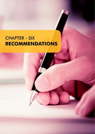 CHAPTER - SIX
RECOMMENDATIONS
 
