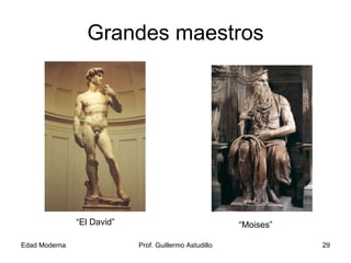 Grandes maestros “ El David” “ Moises” 