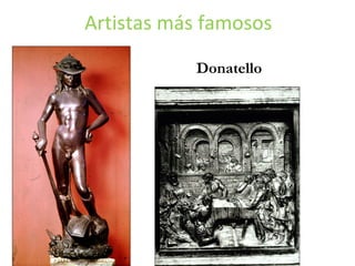 Artistas más famosos Donatello 