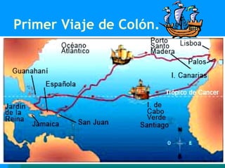 Primer Viaje de Colón. 