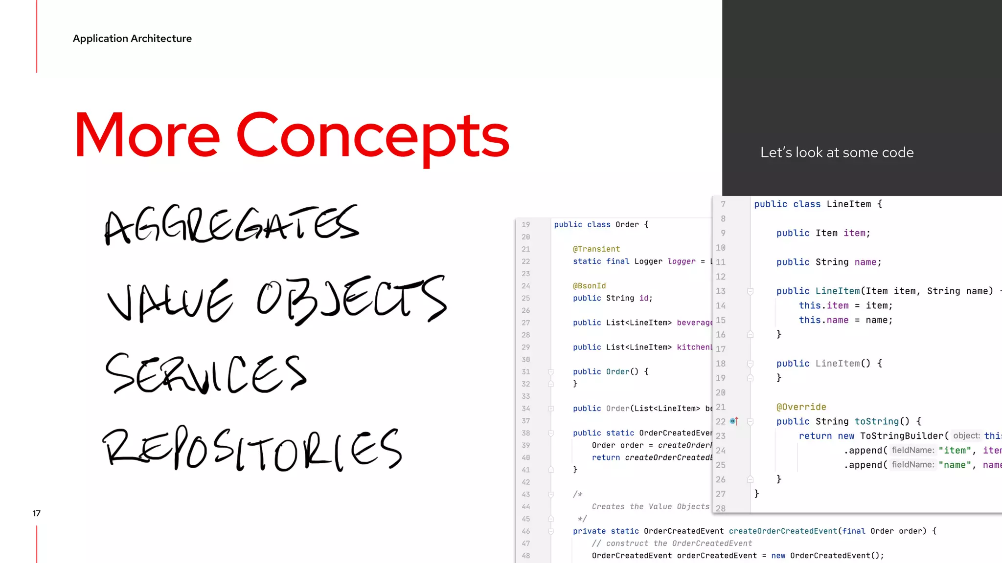 CONFIDENTIAL designator V0000000 More Concepts Application Architecture Let’s look at some code 17 