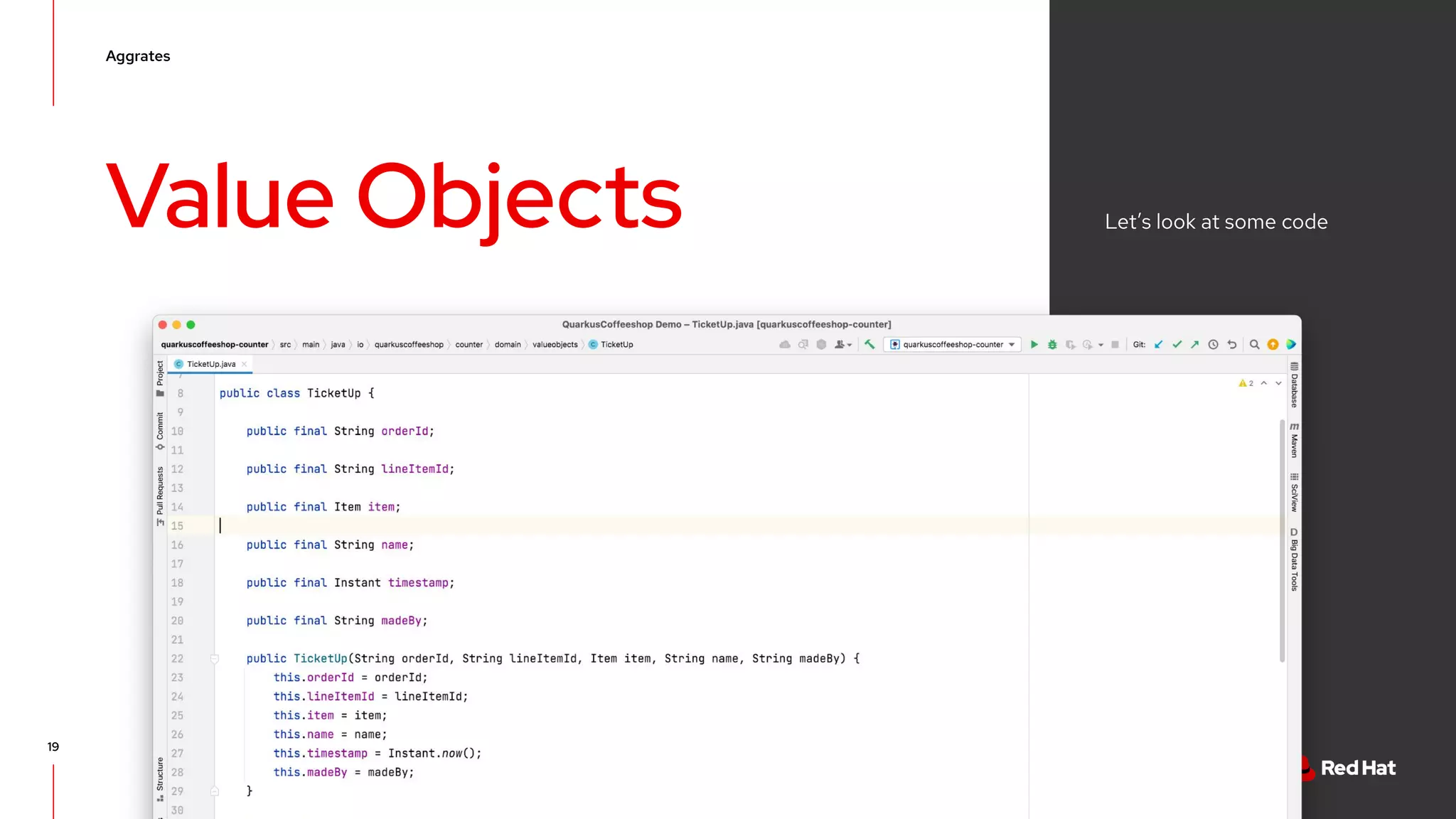 CONFIDENTIAL designator V0000000 Value Objects Aggrates Let’s look at some code 19 