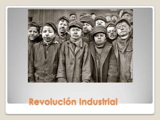 Revolución Industrial
 