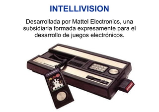 Para 1982 dos millones de Intellivision habían
sido vendidas, dándole a Mattel una ganancia de
100 millones de dólares.
La...