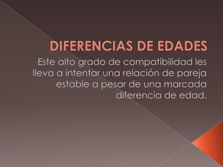 Edades diferentes. paola yahid