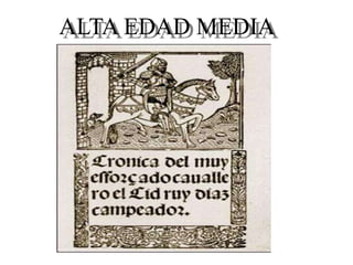  Baja Edad Media: Siglos XIV a XVLa edad media se distinguen dos partes:Una de crecimiento entre los S.XII-XIII
