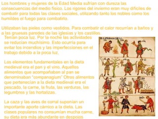  Cierta inseguridad que genera relaciones de dependencia. Los señores ofrecen seguridad a los vasallos que le juran fidelidad y entonces aparece el feudalismo.BAJA EDAD MEDIA