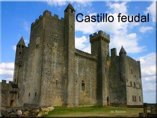 Castillo feudal de Beinac
