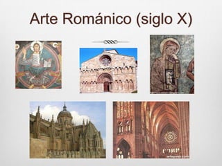 Arte Románico (siglo X)