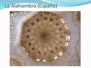 La Alahambra (España)
 