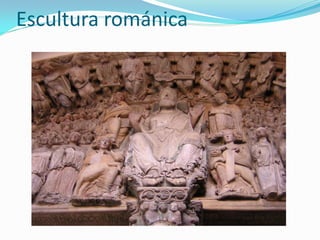 Escultura románica
 