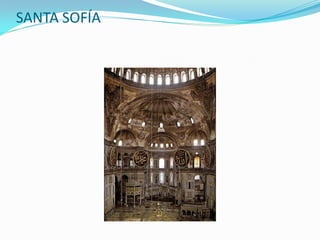 SANTA SOFÍA
 