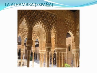 LA ALHAMBRA (ESPAÑA)
 