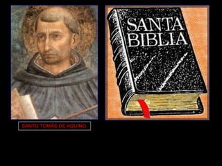 SANTO TOMÁS DE AQUINO.
 