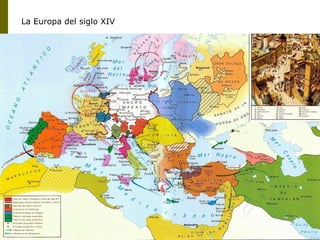 La Europa del siglo XIV
 