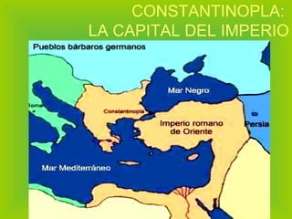 CONSTANTINOPLA:  LA CAPITAL DEL IMPERIO 